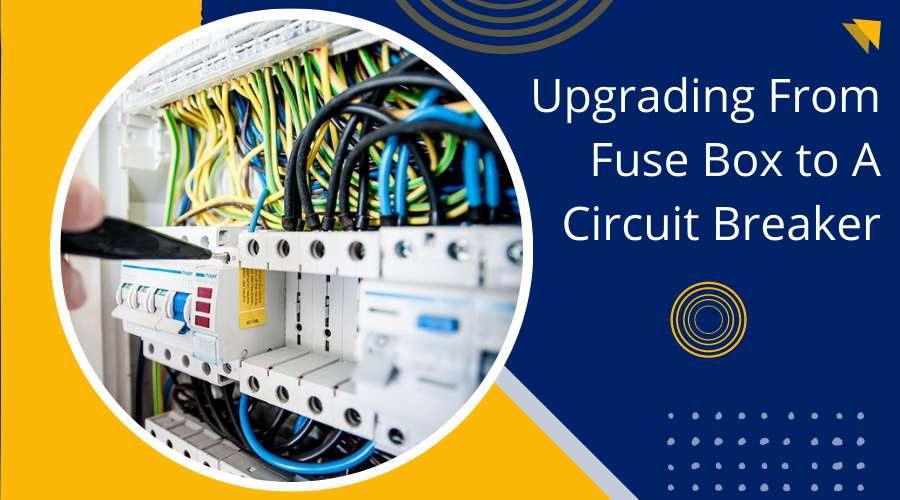 Upgrading from Fuse Box to a Circuit Breaker