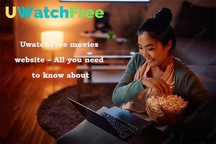 UwatchFree Movies Website – All You Need to Know About