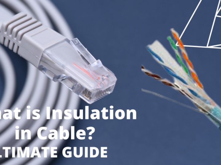 What is Insulation in a Cable? Ultimate Guide