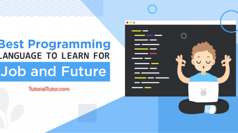 Programming Languages You Should Learn in 2022