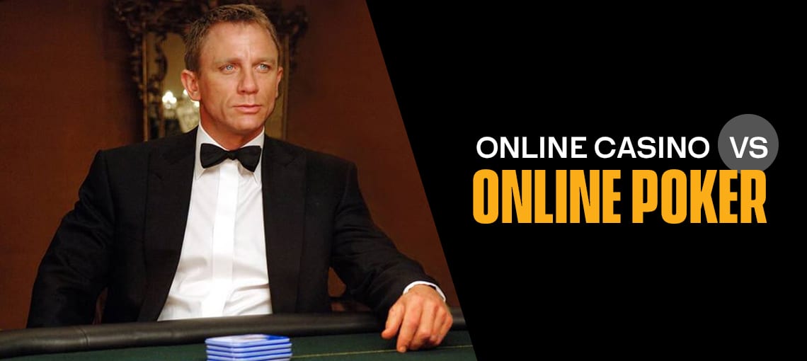Online Casino Vs Online Poker Is There Any Difference?