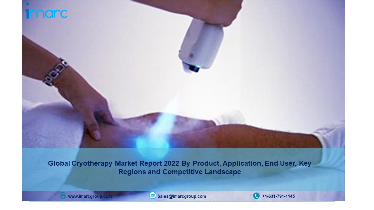 Global Cryotherapy Market 2022-2027 : Size, Industry Share, Trends, Report, Growth, Region, Scope, Analysis, Top Key Players