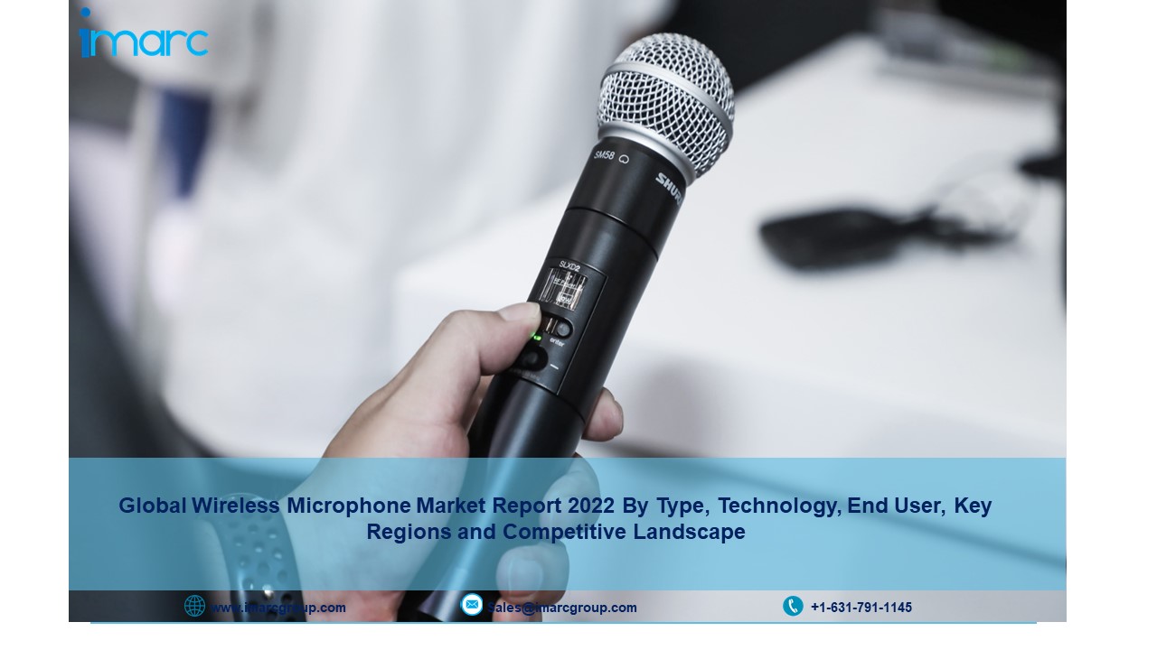 Wireless Microphone Market Size, Industry Share, Trends, Price, Demand, Report, Growth, Analysis and Forecast by 2022-2027